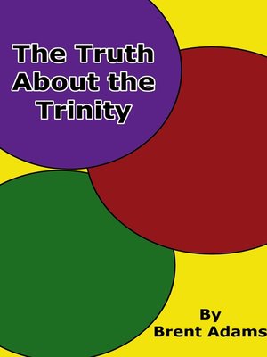 cover image of The Truth About the Trinity